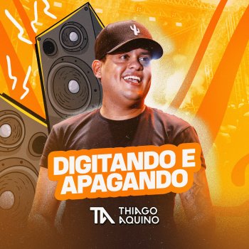 Thiago Aquino Digitando e Apagando (Ao Vivo)