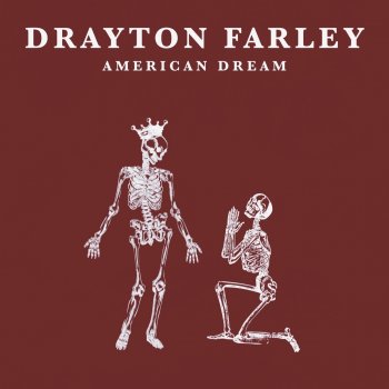 Исполнитель Drayton Farley, альбом American Dream