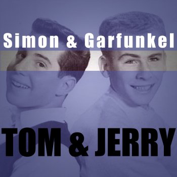 Simon & Garfunkel Don't Say Goodbye