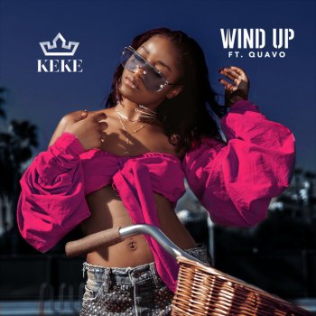 Keke Palmer feat. Quavo Wind Up