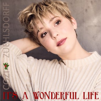 Cozi Zuehlsdorff It's a Wonderful Life