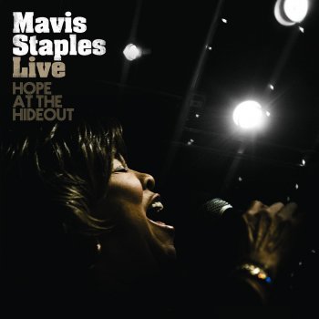 Mavis Staples For What It's Worth (Live)