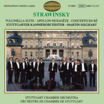 Igor Stravinsky feat. Stuttgart Chamber Orchestra & Martin Sieghart Pulcinella Suite: I. Sinfonia. Overture