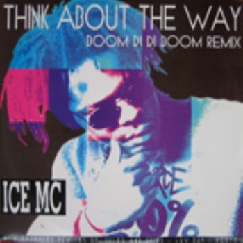 Ice Mc feat. Campbell I.C. Think About The Way (Noche De Luna Mix Extended) - Noche De Luna Mix Extended