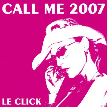 Le Click Call Me (Spike Me club mix)