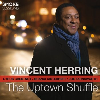 Vincent Herring Strike up the Band