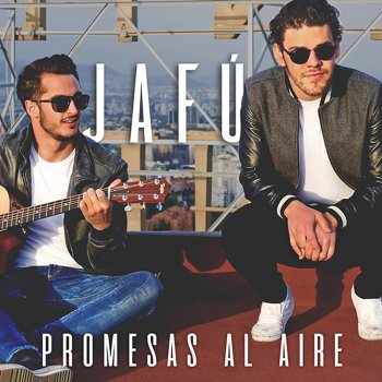 Jafú Promesas al Aire