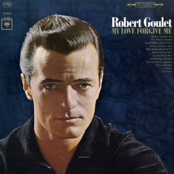 Robert Goulet My Love, Forgive Me