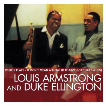 Duke Ellington&Louis Amstrong It Don't Mean A Thing (If It Ain't Got That Swing) - 1990 Remastered Version