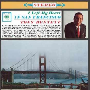 Tony Bennett I Left My Heart in San Francisco