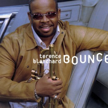 Terence Blanchard Bounce / Let's Go Off