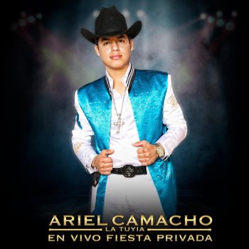 Ariel Camacho La Tuyia El Toro Encartado (En vivo)