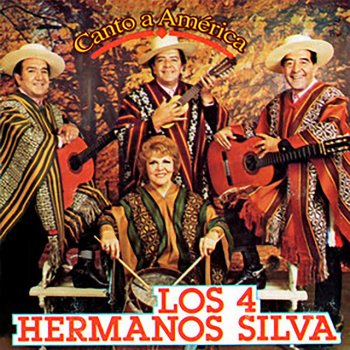 Исполнитель LOS 4 HERMANOS SILVA, альбом Canto a América