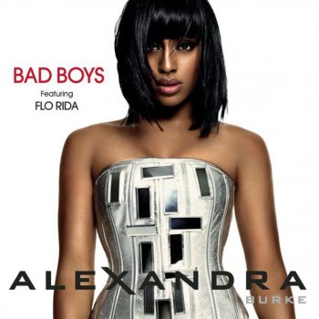 Alexandra Burke Bad Boys - Moto Blanco Radio Mix