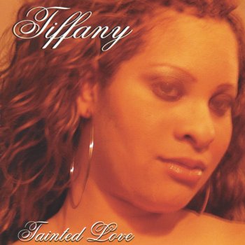 Tiffany The Love Is Gone