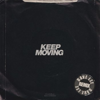 Jungle feat. Dave Lee Keep Moving - Dave Lee Remix