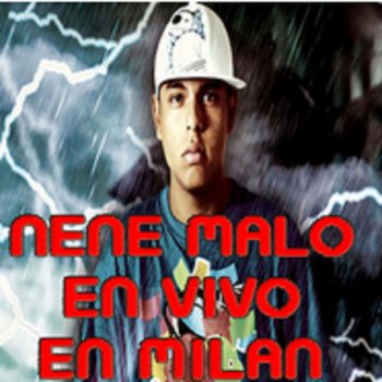 Nene Malo Soy Tu Nene Malo - En Vivo