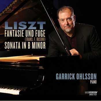 Garrick Ohlsson Fantasie und Fuge uber den Choral - Ad nos, ad salutarem undam, S. 259: II. Adagio