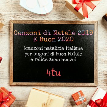 4TU Un anno in più (Buon natale 2019 e buon 2020 a tutti!)