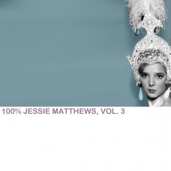 Jessie Matthews Sleepy Lagoon