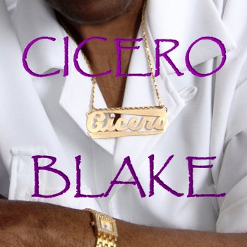 Cicero Blake Damn Fool