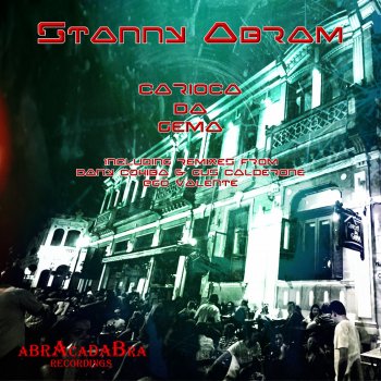 Stanny Abram Carioca Da Gema (Gus Calderone & Dany Cohiba Remix)