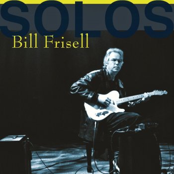 Bill Frisell Wildwood Flower, Poem For Eva