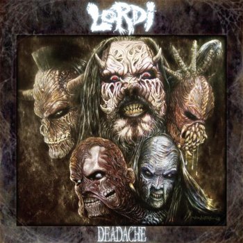 LORDI Deadache