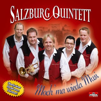 Salzburg Quintett Da Madlschmeissa'