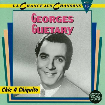 Georges Guetary Chic a chiquito