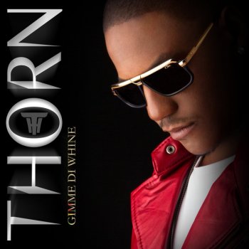 Thorn Gimme Di Whine (KLYMVX Remix)