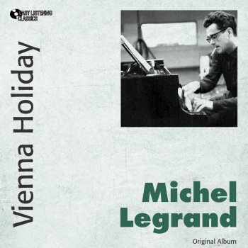 Michel Legrand and His Orchestra Vienna, City of My Dreams 1