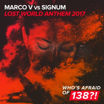 Исполнитель Marco V feat. Signum, альбом Lost World Anthem 2017