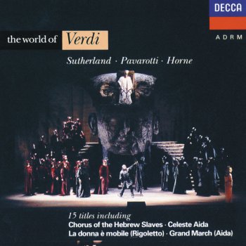 Giuseppe Verdi feat. Sherrill Milnes, Huguette Tourangeau, Dame Joan Sutherland, Luciano Pavarotti, London Symphony Orchestra & Richard Bonynge Rigoletto / Act 3: "Bella figlia dell'amore"