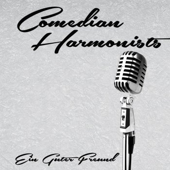 Comedian Harmonists Schoene Isabella von Kastillien