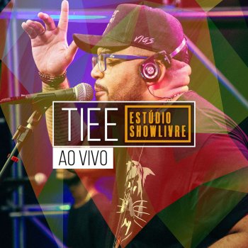 Tiee Por Querer, Sem Querer (Ao Vivo)