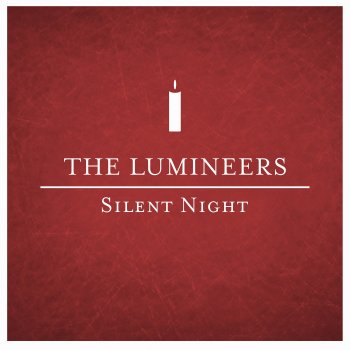 The Lumineers Silent Night