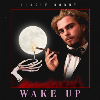 jungle bobby wake up
