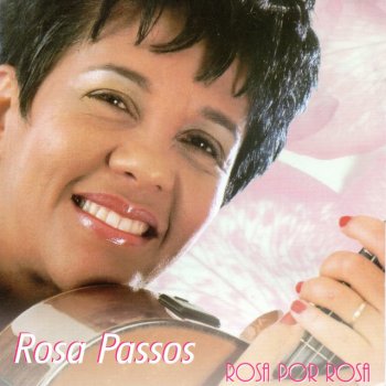 Rosa Passos Chuva de Verão