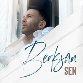 Исполнитель Berksan, альбом Sen - Single