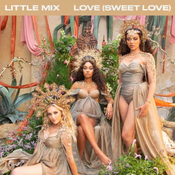 Little Mix Love (Sweet Love) [Acoustic Version]