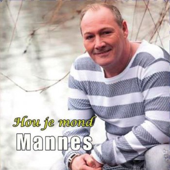 Исполнитель Mannes, альбом Hou je mond