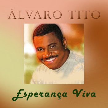 Álvaro Tito Quando Será