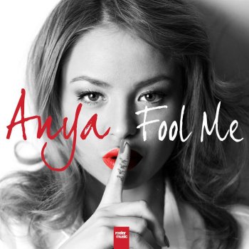 Anya Fool Me (Extended Version)