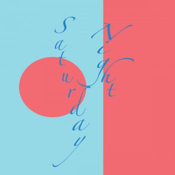 Saturday Night Saturday Night