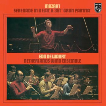 Wolfgang Amadeus Mozart feat. Netherlands Wind Ensemble & Edo de Waart Serenade in B-Flat Major, K. 361 "Gran Partita": III. Adagio