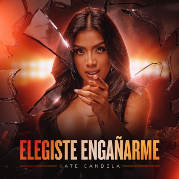 Kate Candela Elegiste Engañarme