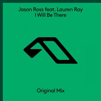 Jason Ross feat. Lauren Ray I Will Be There
