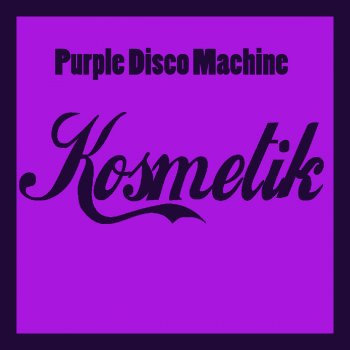 Purple Disco Machine I House You