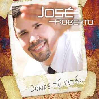 Jose Roberto Te Adoraré